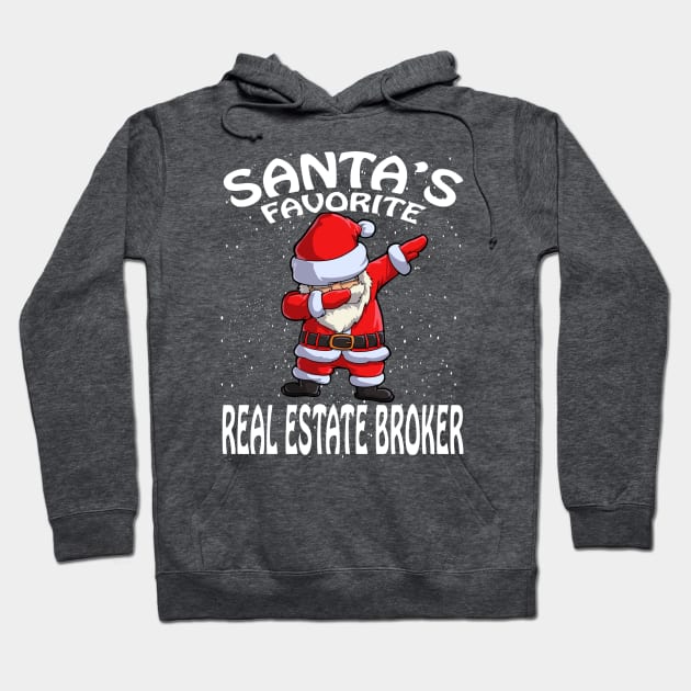 Santas Favorite Real Estate Broker Christmas Hoodie by intelus